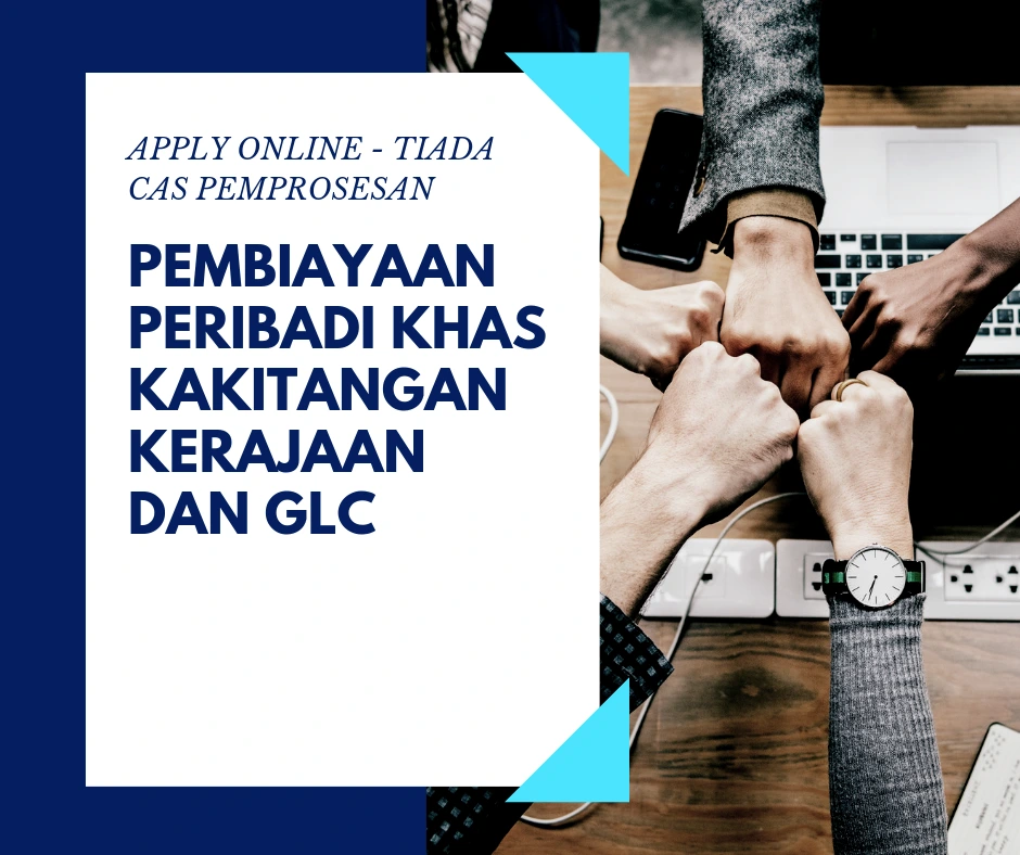 Pinjaman Peribadi Kerajaan Lengkap 2026: 7 Kelebihan Terbaik & Panduan Selamat 9 Pinjaman Peribadi Kerajaan untuk penjawat awam dengan proses kelulusan mudah di Malaysia